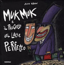 Copertina  Muk Muk e il progetto del latte perfetto