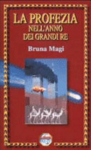 Copertina  La profezia nell'anno dei grandi re