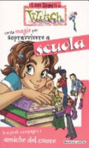 Copertina  Cento magie per sopravvivere a scuola.