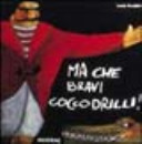 Copertina  Ma che bravi coccodrilli!