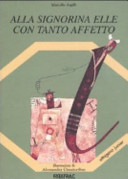 Copertina  Alla signorina elle con tanto affetto