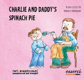 Copertina  Charlie and daddy's spinach pie