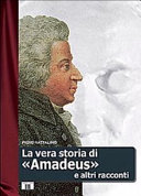 Copertina  La vera storia di \\Amadeus\\ e altri racconti