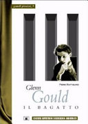 Copertina  Glenn Gould : il bagatto
