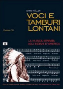 Copertina  Voci e tamburi lontani : la musica ispirata agli indiani d'America