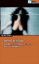 Copertina  Veneri di strada : sessant'anni di prostituzione in Italia dalle voci protagoniste