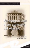 Copertina  Un cappuccino e un cornetto ad Alassio