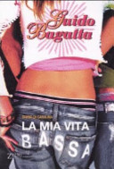 Copertina  La mia vita bassa