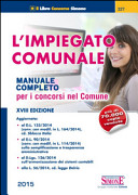 Copertina  L'impiegato comunale : manuale completo per i concorsi nel Comune