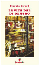 Copertina  La vita dal di dentro